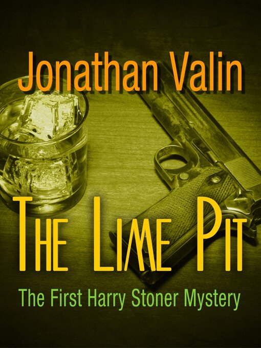 Title details for The Lime Pit by Jonathan Valin - Available